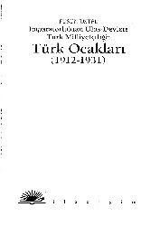 İmpiraturluqdan Ulus-Devlete Türk Elgəçiliği-Türk Ocaqları-1912-1931-Fusun Üstel-2004-422s