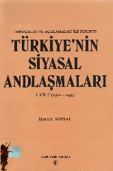 Türkiyenin Siyasal Andlaşmalari(1920-1945)-1-Ismayıl Soysal-2000-717s