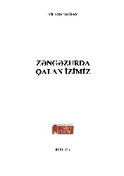 Zengezurda Qalan Izimiz-Vilayet Eliyev-2004-102s