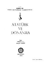 Atatürk Ve Donanma-Deniz Quvvetleri Komutanlığı-Raşid Metel-1966-331s