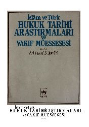 İslam Ve Türk Huquq Tarixi Araşdırmaları Ve Vaqıf Müessesesi Fuad Köprülü -1983 237s