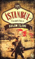 Istanbul Kitablığı-3-Stanbulun Sandıq Odası-Selim Ileri-2013-227s