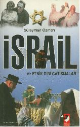 Israyil Ve Etnik Dini Çatışmalar-Süleyman Özmen-2005-505s