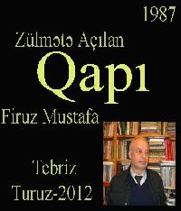 Zülmətə Açılan Qapı - Firuz Mustafa