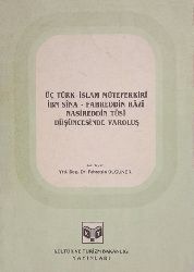Üç Türk İslam Mütefekkiri-İbni Sina- Fexretdin Razi-Nesiretdin Tusi Düşüncesinde Varoluş-Fexretdin Olquner-1985-137s