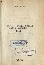 Qedim Turk Yazili Abidelerinin Dili-Elisa Şükürlü-Kiril-Baki-1993-336s