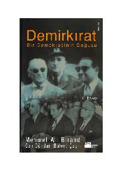 Demirqirat-Bir Demoqrasinin Doğuşu-Mehmed Ali Birand-Can Dündar-Bülend Çaplı-2006-96s+Demokrasi Üzerine Yeniden Düşünmek-Rancierein Siyaset Felsefesinde Demos-Polis Ve Eşitlik-Efe Baştürk-20