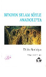 Benden Selam Söyle Anadoluya-Dido Sotiriyu-Attila Tokatlı-2013-233s