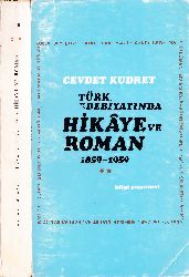 Türk Edebiyatında Hikaye Ve Ruman-1859-1959-2-Meşrutiyetden Cumhuriyete Qeder-1911-1922-Cevdet Qudret-1971-412s