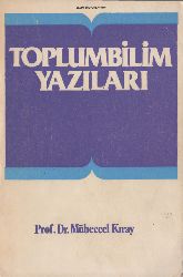 Toplumbilim Yazıları-Mübeccel B.Kıray-1982-499s
