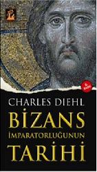 Bizans Imparatorluğunun Tarixi –Charles-Diehl-Istanbul-2006-176s