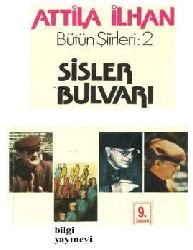 Sisler Bulvari-Attila Ilxan-129s