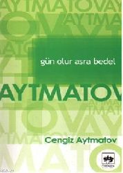 Gün Olur Esre Bedel-Çingiz Aytmatov-2000-417s