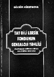 Tat Dili Leksik Fondunun Geneoji Tehlili-Gülsüm Hüseynova-2013-203s