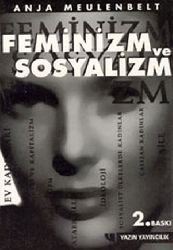Feminizm Ve Sosyalizm-Anja Meulenbelt-Erman Demirçi-1987-106s