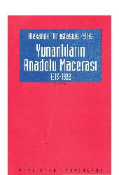 Yunanlıların Anadolu Macerası-1915-1922-Alexander Anastasius Pallis-Orxan Ezizoğlu-1997-140