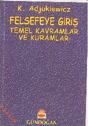 Felsefeye Girish Temel Qavramlar Ve Quramlar-K.Adjukiewicz-Ahmed Cevizçi-1994-195s