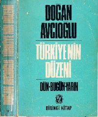 Türkiyenin Düzeni-Dün-Bugün-Yarın-1-2-Doğan Avçıoğlu-1976-1263s