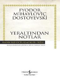 Yeraltindan Notlar-Fyodor Mihailovich Dostoyevski-Nihal Yalaza Taluy-1985-101s