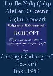 Not - Konsert Cahangir Cahangirov Tar Ile Xalq Çalqi Aletleri Orkestiri Üçün - 1986 37
