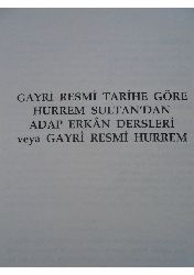 Qeyri Resmi Tarixe Göre Hurrem Sultandan Adab Erkan Dersleri Veya Qeyri  Resmi Hurrem-Özen Yula-2004-59s