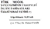 Türk-Moğol şamanizminin Tassavvüfi Islam Teriqetleri üzerindeki Tesirleri-Fuad Köprülüzade-Ferhad Tamir-268s