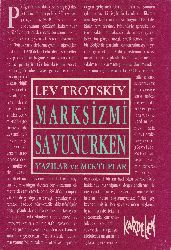 Lev Trotski Marksizmi Savunurken-Yazılar Ve Mektublar-Yavuz Aloqan-1992-204s
