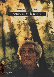 Mayıs Sıkıntısı-Sinaryo-Nuri Bilge Ceylan-Çev-Ayşe Orxun Gültekin-2003-144s