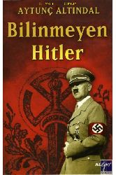 Bilinmeyen Hitler-Aytunc Altindal-2004-121s