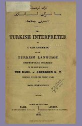 Türk Tercumani-Ya Türk Lisaninin Serfi Cedidi-The Turkish Interpreter Or A New Grammar Of The Turkish Language