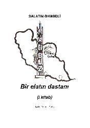 Bir Elatin Dastanı-1-Salatin Ehmedli-Baki-2013-360s