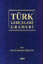 Türk Lehçeleri Grameri - Ahmed B. Ercilasun