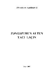 Zengezurun Altun Tacı-Lachın-Ziyadxan Nebibeyli-Baki-2009-269s