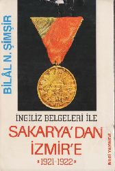 Ingiliz Belgeleri Ile Sakaryadan Izmire-1921-1922-Bilal N Şimşir-1989-424s