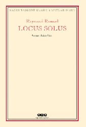 Locus Solus-Raymond Roussel-Tehsin Yücel-2012-234s