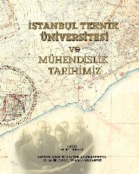 Istanbul Teknik Universitesi Ve Muhendislik Tariximiz-Mustafa Qaçar-2012-161