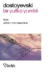 Bir Yufqa Yürekli-Fyodor Dostoyevski-Nihal Yalaza Taluy-2005-93s