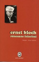 Rönesans Felsefesi Üzerine-Ernst Bloch-Hüsen Portakal-2002-161