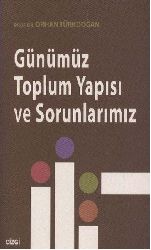 Günümüz Toplum Yapısı Ve Sorunlarımız-Orxan Türkdoğan-2013-540s