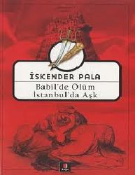 Babilde Olum Istanbulda Aşq-Iskender Pala-1994-306s