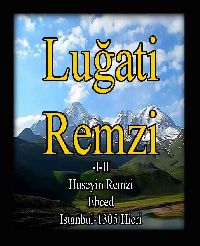 لغات رمزی - حسین رمزی - Luğati remzi-I-II- Hüseyin Remzi - Ebced - Istanbul-1305 Hicri