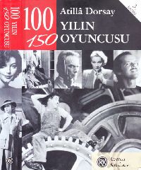 100 Yılın 150 Oyunçusu-Atilla Dorsay-1999-560s
