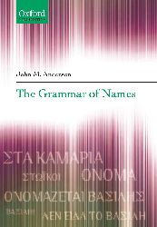 The Grammar Of Names-John M.Anderson-2007-388s