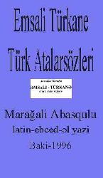 Emsali Türkane Türk Atalarsözleri