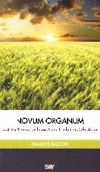 Novum Organum-Tebietin Yorumu Ve Insan Alemi Haqqında Özlü Sözler- Francis Bacon-Sema Önal-2012-355s