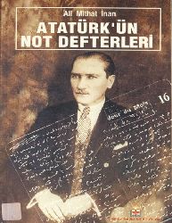 Atatürkün Not Defterleri-Ali Mithat inan-1996-250s
