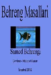 BEHRENG MASALLARI - Samed Behrengi - Çeviren - Mehmet Kanar - İstanbul 2002