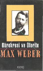 Burukrasi Ve Otorite-Max Weber-H.Bahadir Akin-2005-102s