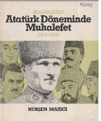 Atatürk Döneminde Muxalifet-1966-113s Nurşen Mazıchı-1984-284s