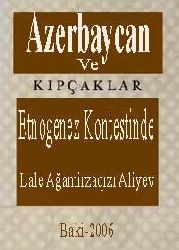 Qıpçaqlar Ve Azerbaycan-Etnogenez Kontestinde